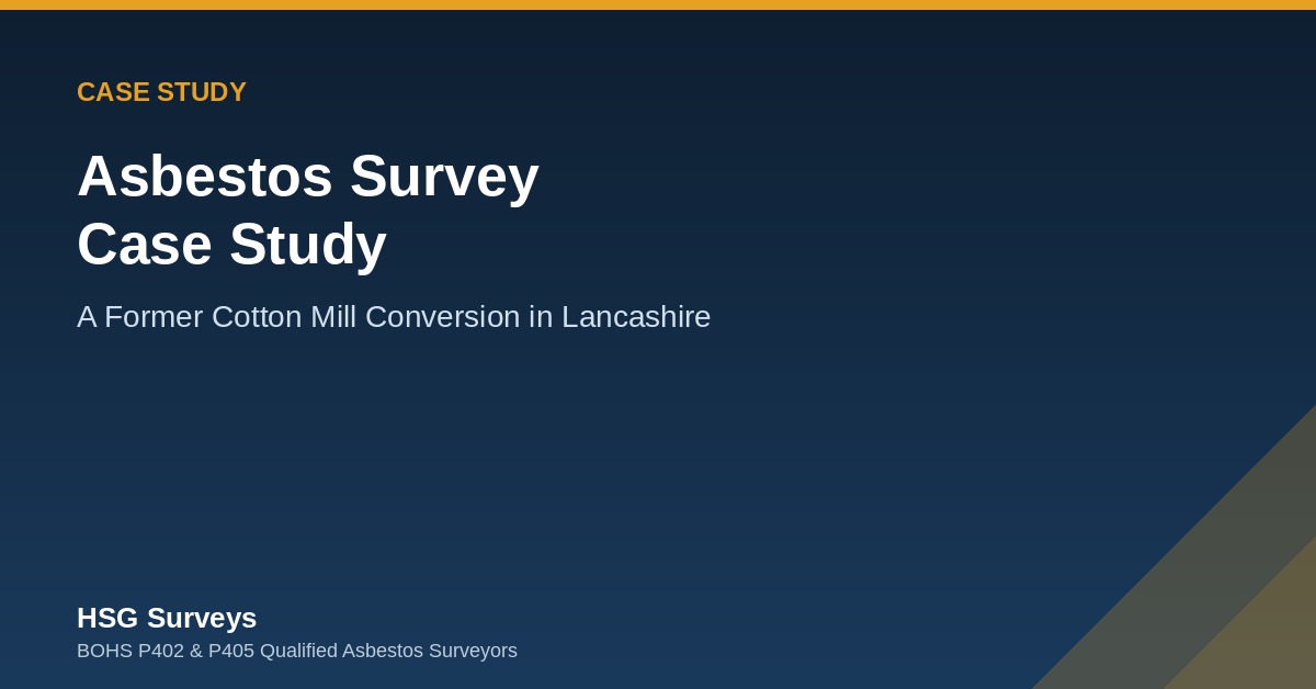 Asbestos survey Lancashire mill conversion case study